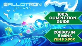 Ballotron Oceans - 100% Achievement Walkthrough (2000GS in 5 Mins + Stacks)