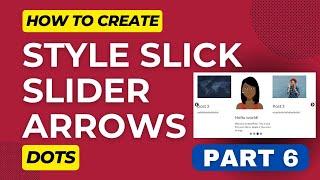 How To Style Slick Slider Arrows dots In Wordpress