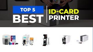 Which are the Best ID Card Printers in 2025?