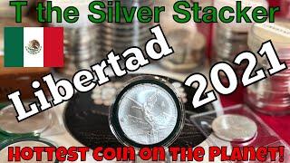 2021 Libertad - What I Got, Where, What I Paid - Hottest Silver Stacking Coin on the Planet!