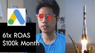 $100k Month, 61x ROAS Hyper Profitable Google Ads Ecommerce [Tactics]