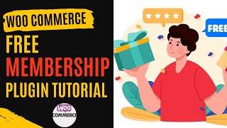 Free WooCommerce Membership Plugin Tutorial | Free Membership plugin for WooCommerce