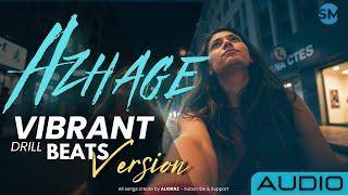 Azhage  | ALIGRAZ Vibrant Drill Beats Version | Love Vibe Audio