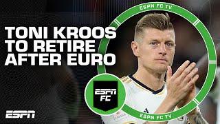 Toni Kroos to RETIRE after EURO 2024  ESPN FC reflects on his career