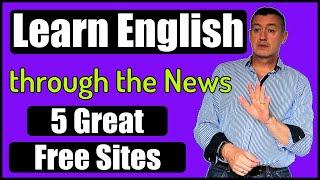 Learn English through the NEWS-5 great websites for teachers & students #learnEnglish