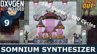 SOMNIUM SYNTHESIZER - Ep. 9 - Oxygen Not Included (100 Dupes / 100 Cycles Challenge)