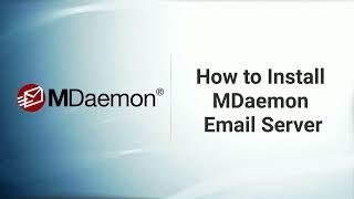 How to Install MDaemon Email Server