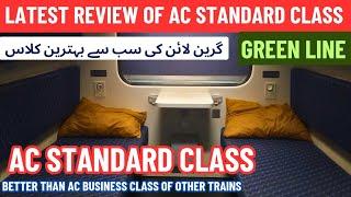 Latest Review of AC Standard Class of Green Line | Best Train Karachi to Islamabad