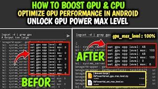 How to Boost GPU & CPU Performance in Android for Gaming | Enable GPU Max Power Level in 100%