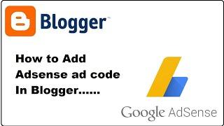 How to add Adsense code to blogger (2022)