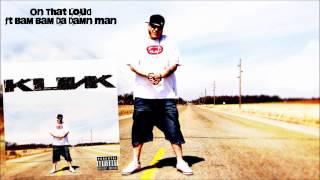 KlinK - On That Loud ft Bam Bam (Audio Track)