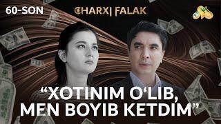 Xotinim o’lib, men boyib ketdim... Charxi falak