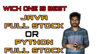 Wich One Is  Best Java Full Stock Or Python Full Stock | Java Vs Python in Tamil |  Sivas Infotech