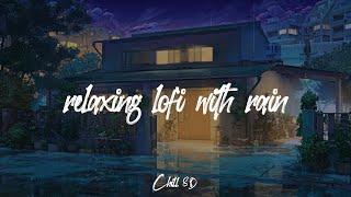 relaxing lofi with rain sounds (8D Audio)