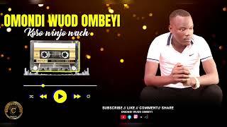 Kosowinjo wach - Omondi wuod Ombeyi || Sms "Skiza 59610383" to "811"