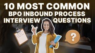 10 Most Common BPO Inbound Process Interview Questions |  15 Min Interview Preparation | C9Staff