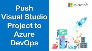 Push your Code to Azure DevOps Repository from Visual Studio