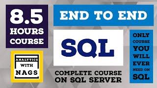 [[ 8.5 HOURS ]] Complete SQL End to End - SQL Server Tutorial { End to End } Full Course Beginners
