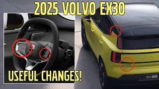 MY25 VOLVO EX30 - They changed it already!