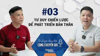 Tư duy chiến lược để phát triển bản thân | Thinking School