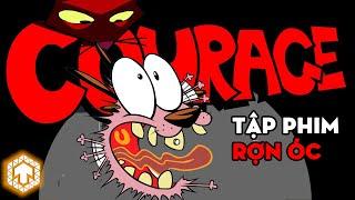 Những Tập Phim Siêu "Rợn Óc" Trong Courage the Cowardly Dog - Chú Chó Dũng Cảm | Ka Tun