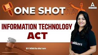 Information Technology Act - One Shot | Legal Reasoning | Law With Nikkita Mam