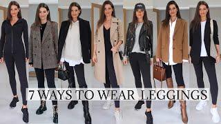7 WAYS TO STYLE BLACK LEGGINGS | CLASSIC CHIC OUTFITS