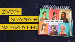 Představujeme vám "Životy slavných na každý den"