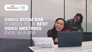 Cisco Room bar Powers Your Best Video Meetings Ever, In a Bar | Mastersystem Infotama