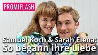 Samuel Koch & Sarah Elena: So begann ihre Liebe