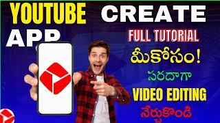 YouTube Create App Tutorial | Creating Videos Using Mobile In Telugu