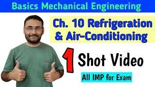 Refrigeration & Air Conditioning | One Shot Imp Video | Basic Mechanical Engineering |Btech 1st year