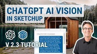 AI VISION with OpenAI's gpt-4o in SketchUp