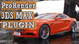 3Ds max Plugins for Rendering Radeon ProRender