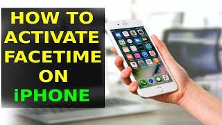 How To Activate Facetime On iPhone (2024)