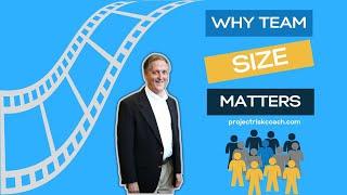 Why Team Size Matters