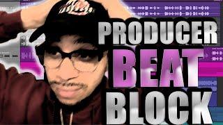 HOW TO OVERCOME BEAT BLOCK AS A MUSIC PRODUCER