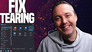 Fix Screen Tearing in Linux