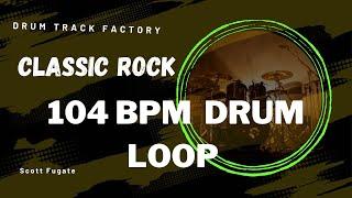 Classic Rock Drum Loop | 104 BPM | Perfect for Guitar, Bass & Keys Practice Track