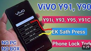 How To Vivo Y91 Y91i Y91C Y90 Y93 Y95 Ka Lock Kaise Tode By Hard Reset Pattern Unlock With PC 2024