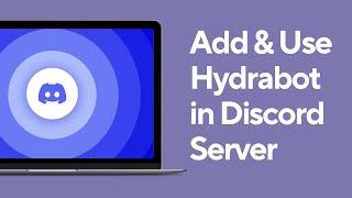 How to Add and Use Hydra-bot in Discord Server | Discord Bot