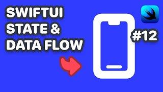 Breaking down SwiftUI State And Data Flow (SwiftUI State Management, SwiftUI Data Flow)