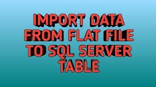 Import CSV Data to SQL Server Table using SSIS Package | SSIS |SQL