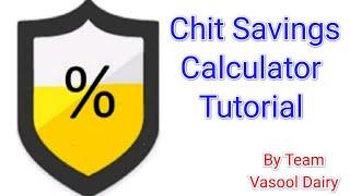 Chit Savings Calculator Tutorial