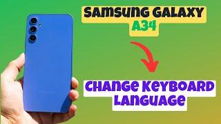 How to Change Keyboard Language || Keyboard language settings Samsung Galaxy A34