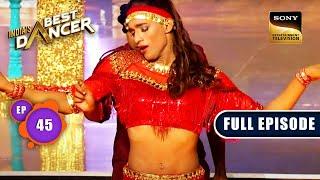India's Best Dancer Season 3 | Dance Diva's Special | Ep 45 | FE | 9 September 2023
