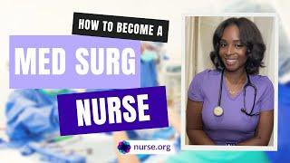 How To Become a Med Surg Nurse