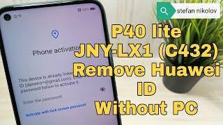 BOOM!!! Without PC!!! Huawei P40 lite JNY-LX1 (C432), Remove Huawei ID, Bypass FRP.