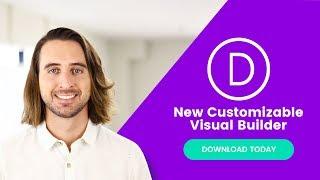 Divi Feature Update! Introducing The New Customizable Visual Builder