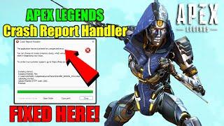 Apex Legends the application has encountered an unexpected error Fix | Crash Report Handler Fix 2024